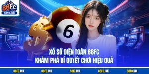 Xổ Số Điện Toán 88fc | Khám Phá Bí Quyết Chơi Hiệu Quả